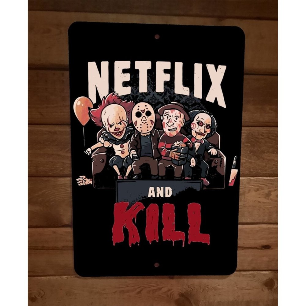 Netflix and Kill Horror Halloween Legends 8x12 Metal Wall Sign Poster